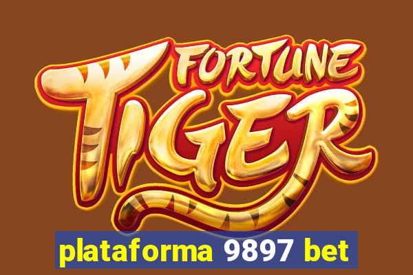 plataforma 9897 bet